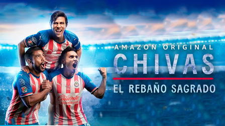 Chivas: El Rebaño Sagrado