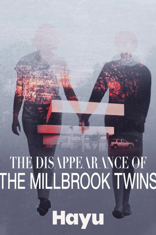 The disappearance of the Millbrook twins