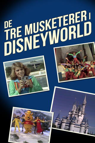 De tre musketerer i Disneyworld