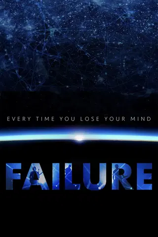 Every Time You Lose Your Mind: A Film About Failure