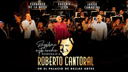 Regálame esta Noche, Homenaje a Roberto Cantoral