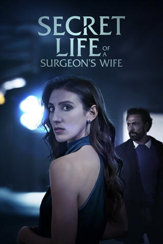 Secret Life of a Surgeon's Wife