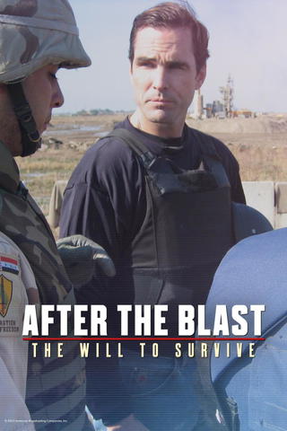 After the Blast: The Will to Survive
