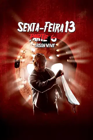 Sexta-Feira 13 - Parte 6: Jason Vive