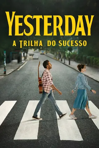 Yesterday - A Trilha do Sucesso