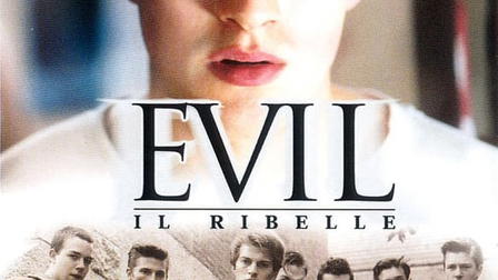 Evil - Il ribelle
