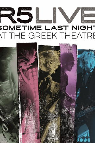 R5 - Live Sometime Last Night at the Greek Theater
