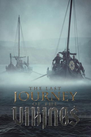 The Last Journey Of The Vikings