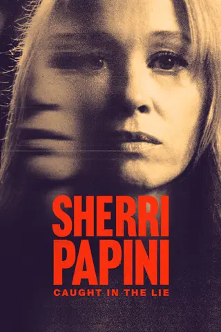 Sherri Papini: Caught in the Lie