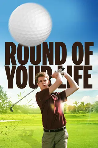 Round of Your Life