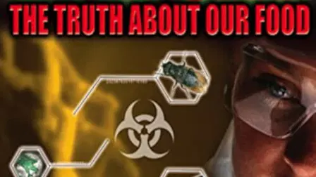 Bad Seed: The Truth About Our Food