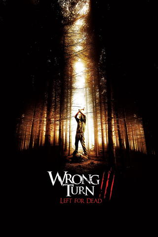 Wrong Turn 3: Left for Dead