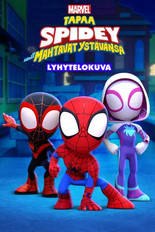 Tapaa Spidey ja hänen mahtavat ystävänsä (lyhytelokuva)