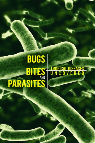 Bugs, Bites and Parasites