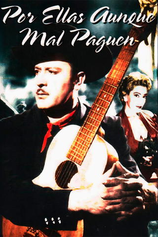 Por ellas, aunque mal paguen