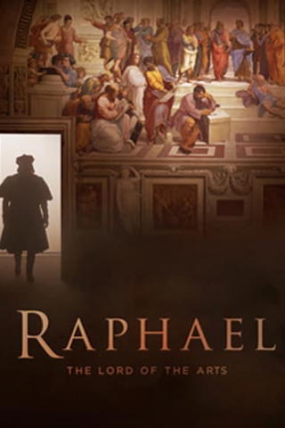 Raphael the Lord of the Arts
