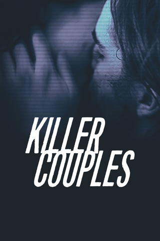 Snapped: Killer Couples