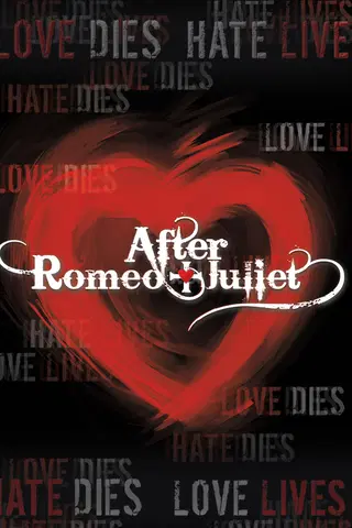 After Romeo & Juliet