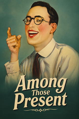 Among Those Present