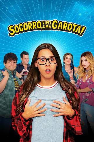 Socorro, Virei Uma Garota!
