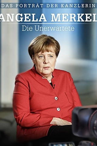 Angela Merkel - The Unexpected
