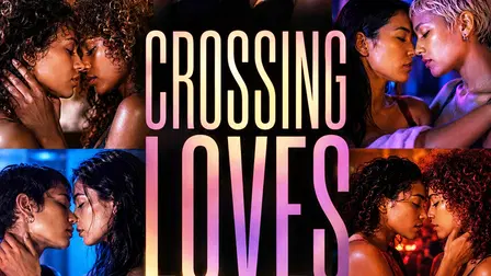 Crossing Loves