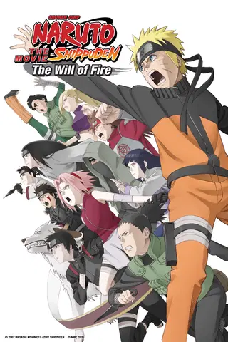 Naruto Shippuden the Movie: Will of Fire