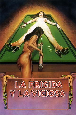 La frígida y la viciosa