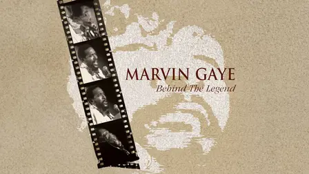 Marvin Gaye: Behind the Legend
