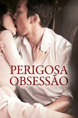 Perigosa Obsessão