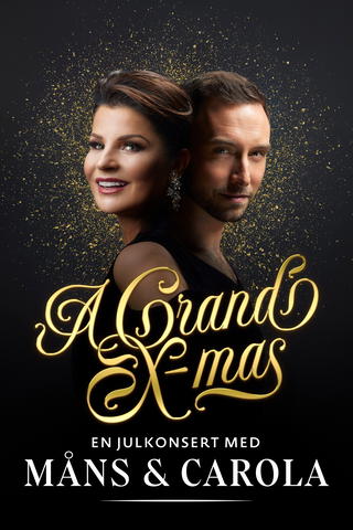A Grand X-mas - en julkonsert med Måns & Carola