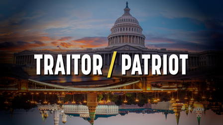 Traitor/Patriot