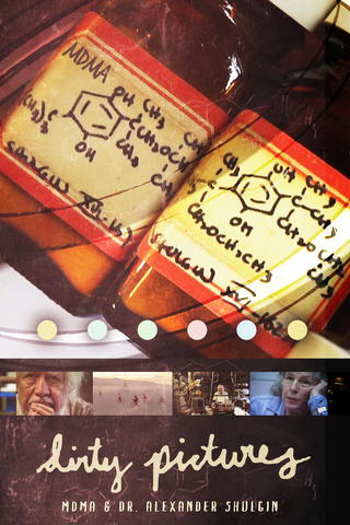 Dirty Pictures - MDMA & Dr. Alexander Shulgin