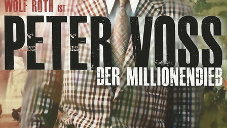 Peter Voss, Thief of Millions