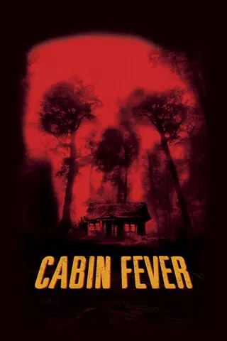 Cabin Fever
