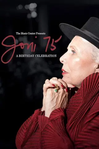 Joni 75: A Birthday Celebration