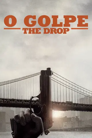 O Golpe: The Drop