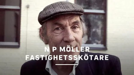 N P Möller fastighetsskötare