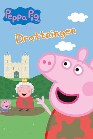 Greta Gris: Drottningen