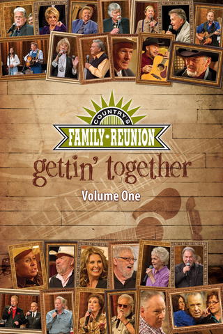 Country's Family Reunion: Gettin' Together, Volume One