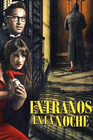 Extraños en la Noche