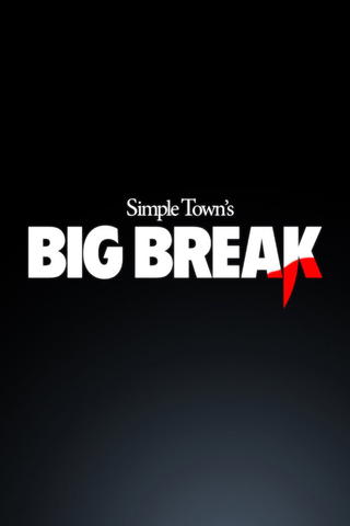 Big Break