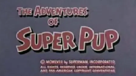 The Adventures of Super Pup
