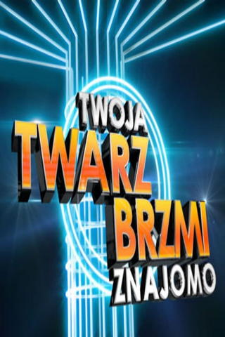 Twoja twarz brzmi znajomo