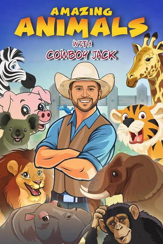 Amazing Animals with Cowboy Jack