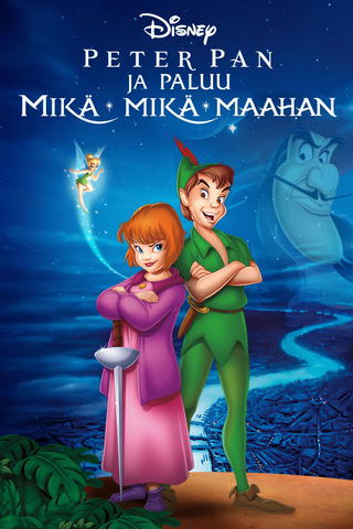 Peter Pan ja paluu Mikä-Mikä-Maahan