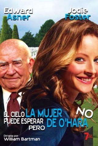 El cielo puede esperar, pero la mujer de O'Hara no