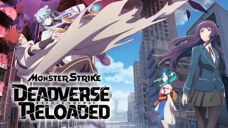 Monster Strike: Deadverse Reloaded
