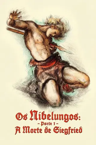 Os Nibelungos Parte 1: A Morte de Siegfried