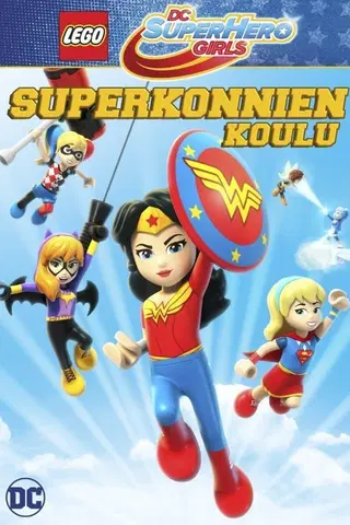 LEGO DC Super Hero Girls: Superkonnien Koulu